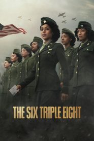 The Six Triple Eight (2024) Hindi/English – Full Movie Download & Watch FREE – MRBOBD.COM