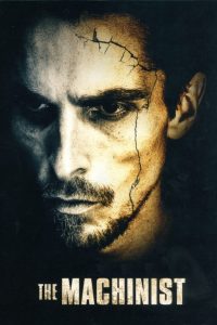The Machinist (2004) Hindi + English – Full Movie Download & Watch FREE – MRBOBD.COM