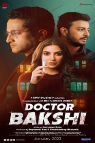 Doctor Bakshi (2023) – Full Movie Download & Watch FREE – MRBOBD.COM