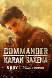 Commander Karan Saxena (2024) Season 01 – Full Series Download & Watch FREE – MRBOBD.COM