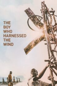 The Boy Who Harnessed The Wind (2019) – Full Movie Download & Watch FREE – MRBOBD.COM