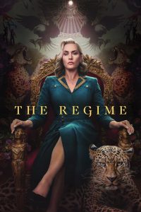 The Regime (2024) Season 01 – English – Full Series Download & Watch FREE – MRBOBD.COM