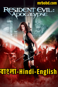 Resident Evil: Apocalypse (2004) Bangla/Hindi/English – Full Movie Download & Watch FREE – MRBOBD.COM