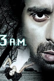3 A.M (2014) – Full Movie Download & Watch FREE – MRBOBD.COM