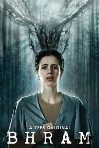 Bhram (2019) Season 01 – Full Series Download & Watch FREE – MRBOBD.COM