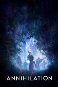 Annihilation (2018) English – Full Movie Download & Watch FREE – MRBOBD.COM