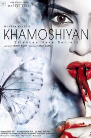 Khamoshiyan (2015) – Full Movie Download & Watch FREE – MRBOBD.COM