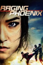 Raging Phoenix (2009) Hindi Dual-Audio – Full Movie Download & Watch FREE – MRBOBD.COM