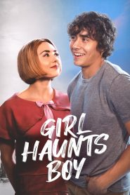 Girl Haunts Boy (2024) English – Full Movie Download & Watch FREE – MRBOBD.COM