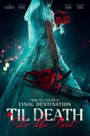 Til Death Do Us Part (2023) English – Full Movie Download & Watch FREE – MRBOBD.COM