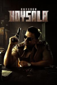 Gurudev Hoysala (2023) Hindi + Kannada – Full Movie Download & Watch FREE – MRBOBD.COM