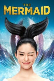 The Mermaid (2016) Hindi Dual Audio – Full Movie Download & Watch FREE – MRBOBD.COM