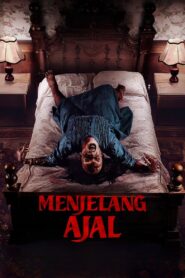 Menjelang Ajal (2024) Indonesian – Full Movie Download & Watch FREE – MRBOBD.COM