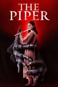 The Piper (2023) Hindi + English – Full Movie Download & Watch FREE – MRBOBD.COM