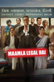 Maamla Legal Hai (2024) Season 01 – Full Series Download & Watch FREE – MRBOBD.COM