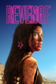 Revenge (2017) Dual Audio – Full Movie Download & Watch FREE – MRBOBD.COM