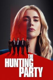 The Hunting Party (2025) Season 01 – Hindi/English – Full Series Download & Watch FREE – MRBOBD.COM