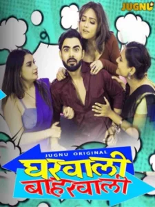 Gharwali Baharwali (2025) Season 01 – Episode 01-03 – Hindi Jugnu – 🔞 – Full Series Download & Watch FREE – MRBOBD.COM