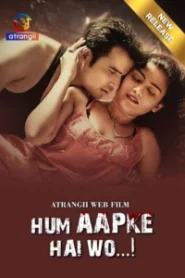 Hum Aapke Hai Wo (2024) Hindi Atrangii – 🔞 – Full Movie Download & Watch FREE – MRBOBD.COM