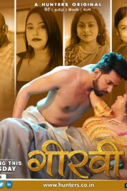 Girvi (2023) Season 01- Hindi Hunters – 🔞 – Full Series Download & Watch FREE – MRBOBD.COM