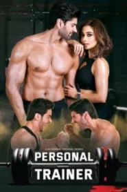 Personal Trainer (2025) Season 01 – Hindi – Full Series Download & Watch FREE – MRBOBD.COM
