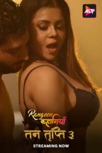 Rangeen Kahaniyan – Tan Tripti (2024) Season 10 – Hindi Alt Balaji – 🔞 – Full Series Download & Watch FREE – MRBOBD.COM