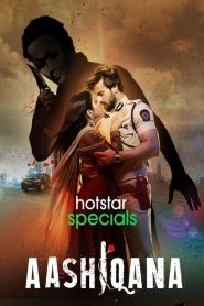 Aashiqana (2022-2023) Season 01-04 – Complete – Full Series Download & Watch FREE – MRBOBD.COM