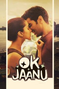 Ok Jaanu (2017) – Full Movie Download & Watch FREE – MRBOBD.COM