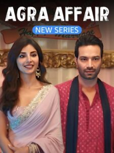 Agra Affair (2025) Season 01 – Full Series Download & Watch FREE – MRBOBD.COM