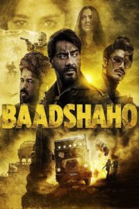 Baadshaho (2017) – Full Movie Download & Watch FREE – MRBOBD.COM