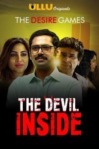 The Devil Inside (2021) Season 01 – Ullu Originals – Full Series Download & Watch FREE – MRBOBD.COM