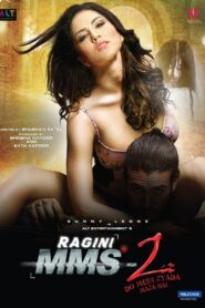 Ragini MMS 2 (2014) – 🔞 – Full Movie Download & Watch FREE – MRBOBD.COM