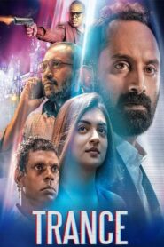 Trance (2020) Hindi – Full Movie Download & Watch FREE – MRBOBD.COM