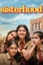Sisterhood (2024) Season 01 – Full Series Download & Watch FREE – MRBOBD.COM