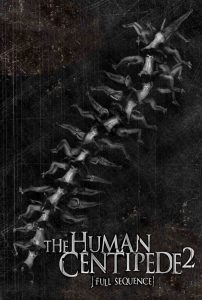 The Human Centipede 2 (Full Sequence) (2011) English – Full Movie Download & Watch FREE – MRBOBD.COM