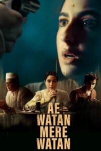 Ae Watan Mere Watan (2024) – Full Movie Download & Watch FREE – MRBOBD.COM
