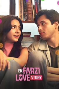 Ek Farzi Love Story (2025) Season 01 – Full Series Download & Watch FREE – MRBOBD.COM