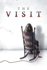 The Visit (2015) Hindi + English – Full Movie Download & Watch FREE – MRBOBD.COM