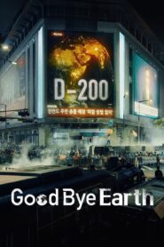 Goodbye Earth (2024) Season 01 – HIndi + English + Korean – Full Series Download & Watch FREE – MRBOBD.COM