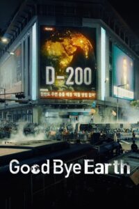 Goodbye Earth (2024) Season 01 – HIndi + English + Korean – Full Series Download & Watch FREE – MRBOBD.COM