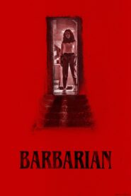 Barbarian (2022) Hindi + English – Full Movie Download & Watch FREE – MRBOBD.COM