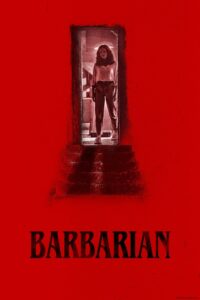 Barbarian (2022) Hindi + English – Full Movie Download & Watch FREE – MRBOBD.COM