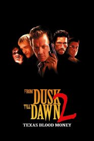 From Dusk Till Dawn 2: Texas Blood Money (1999) English – Full Movie Download & Watch FREE – MRBOBD.COM