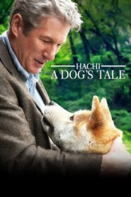 Hachi: A Dog’s Tale (2009) English – Full Movie Download & Watch FREE – MRBOBD.COM