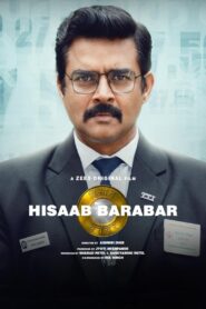 Hisaab Barabar (2025) – Full Movie Download & Watch FREE – MRBOBD.COM