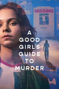 A Good Girl’s Guide to Murder (2024) Season 01 – Hindi/English – Full Movie Download & Watch FREE – MRBOBD.COM