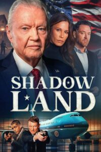 Shadow Land (2024) Hindi/English – Full Movie Download & Watch FREE – MRBOBD.COM