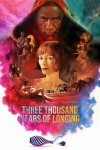 Three Thousand Years of Longing (2022) English – Full Movie Download & Watch FREE – MRBOBD.COM