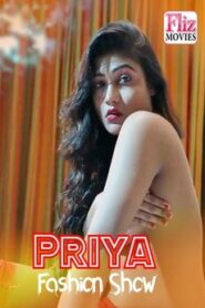 Priya Fashion Show (2020) Flizmovies – 🔞 – Full Download & Watch FREE – MRBOBD.COM