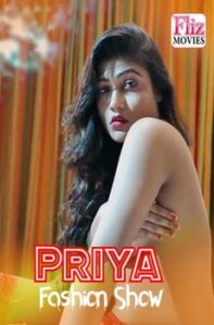 Priya Fashion Show (2020) Flizmovies – 🔞 – Full Download & Watch FREE – MRBOBD.COM